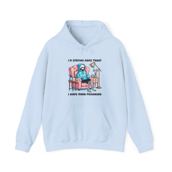 Staying Home Today Unisex Heavy Blend™ Hooded Sweatshirt